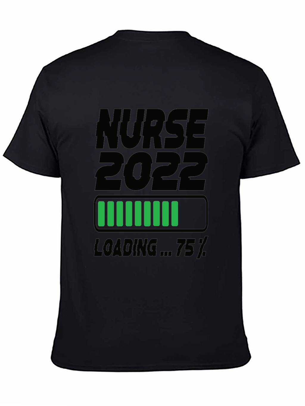 Nurse 2022 Loading T-Shirt - Graduation Gift