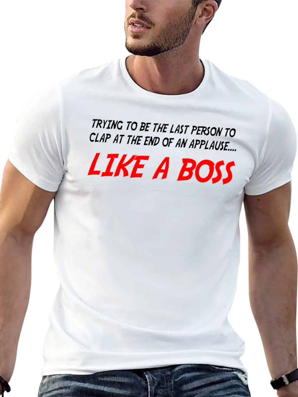 Like A Boss T-Shirt