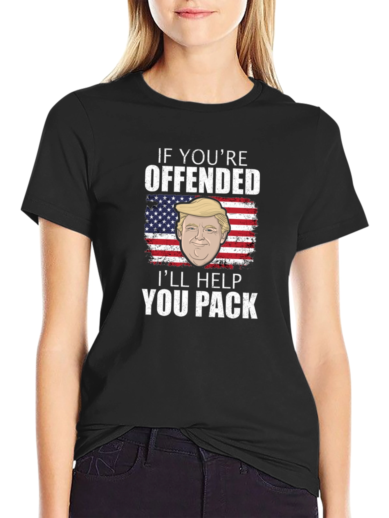 Offended? Ill Help You Pack - Trump T-Shirt