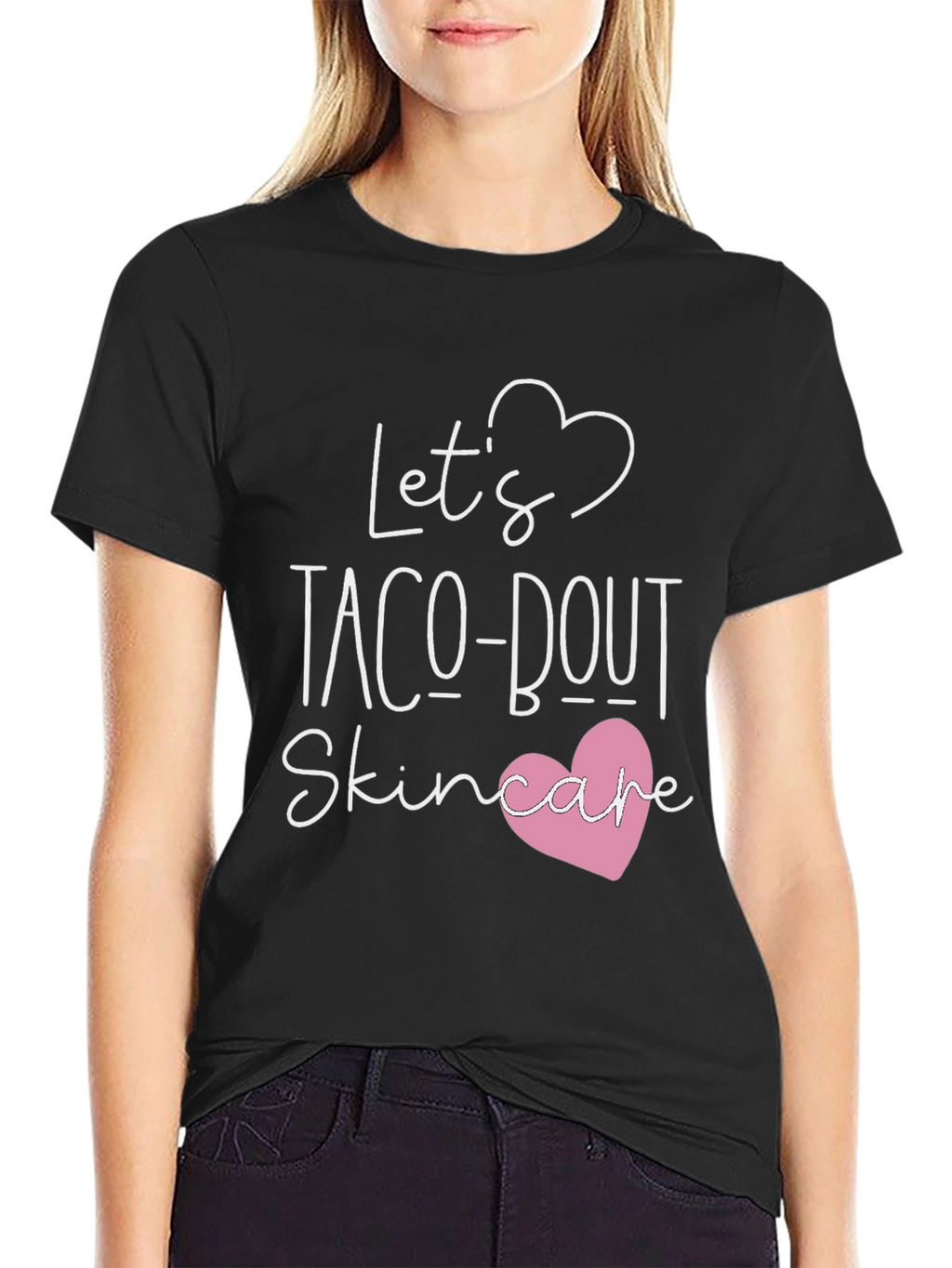 Lets Taco-bout Skincare T-Shirt