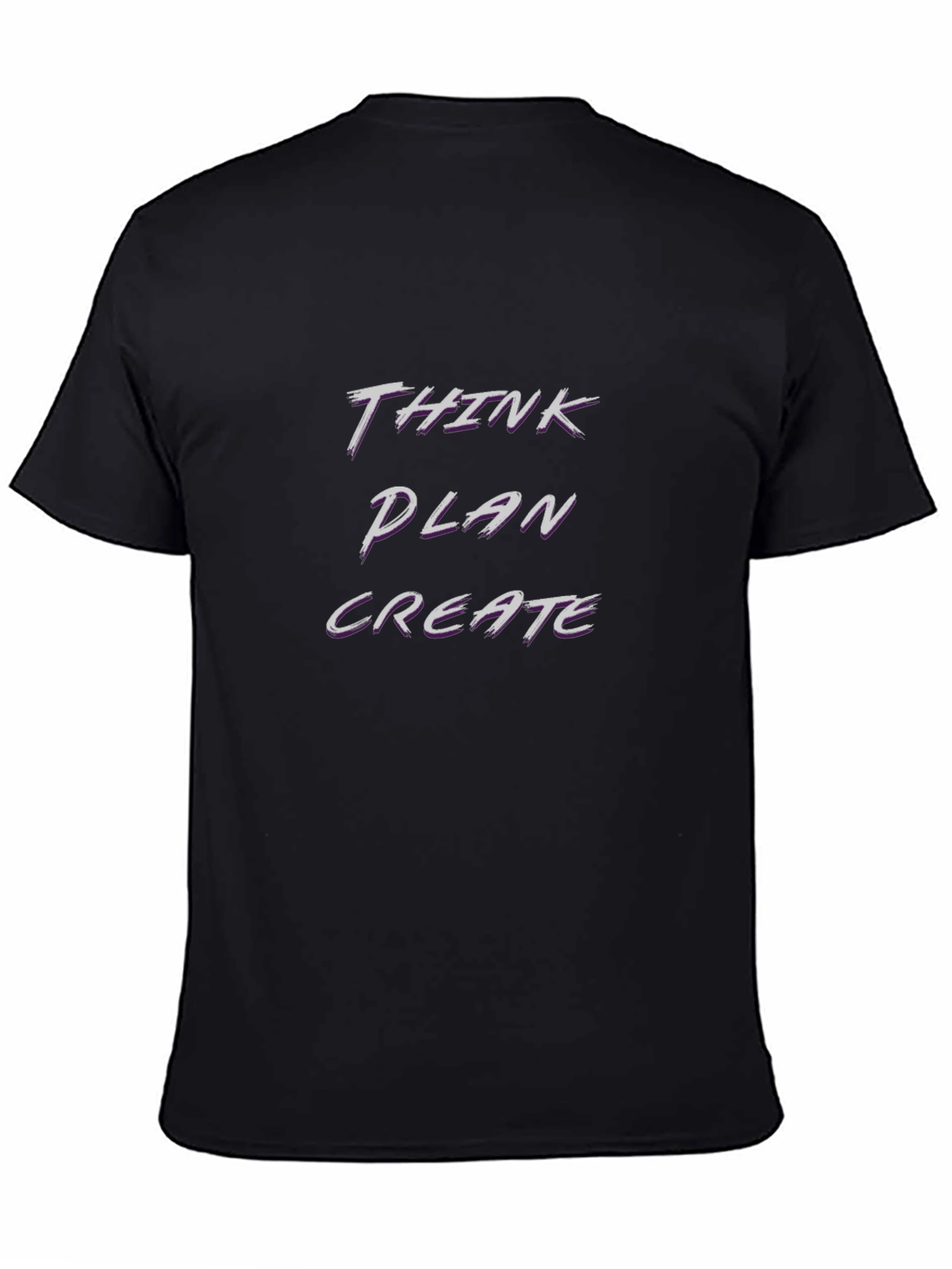 Think Plan Create Black T-Shirt