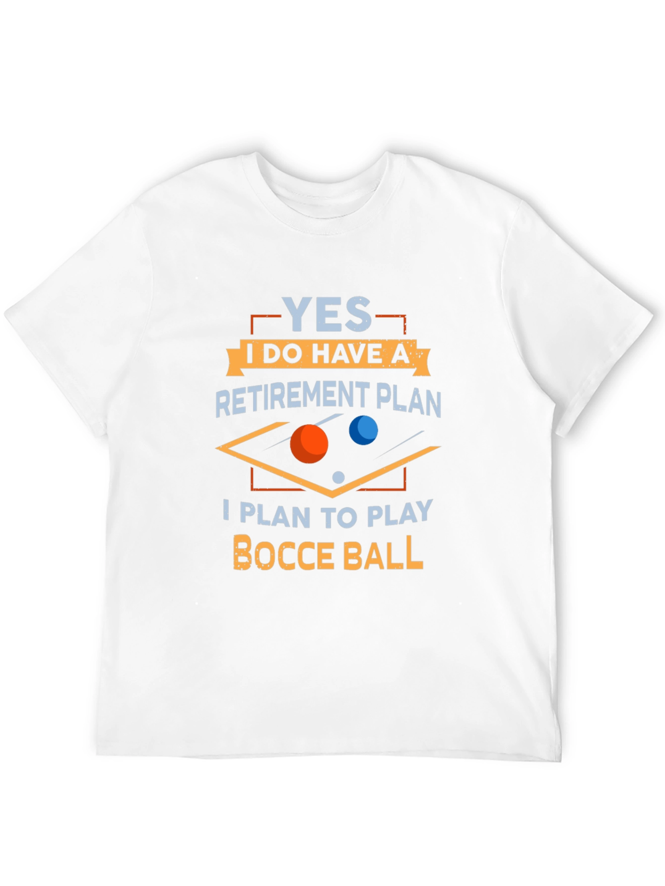 Funny Bocce Ball Retirement Plan T-Shirt
