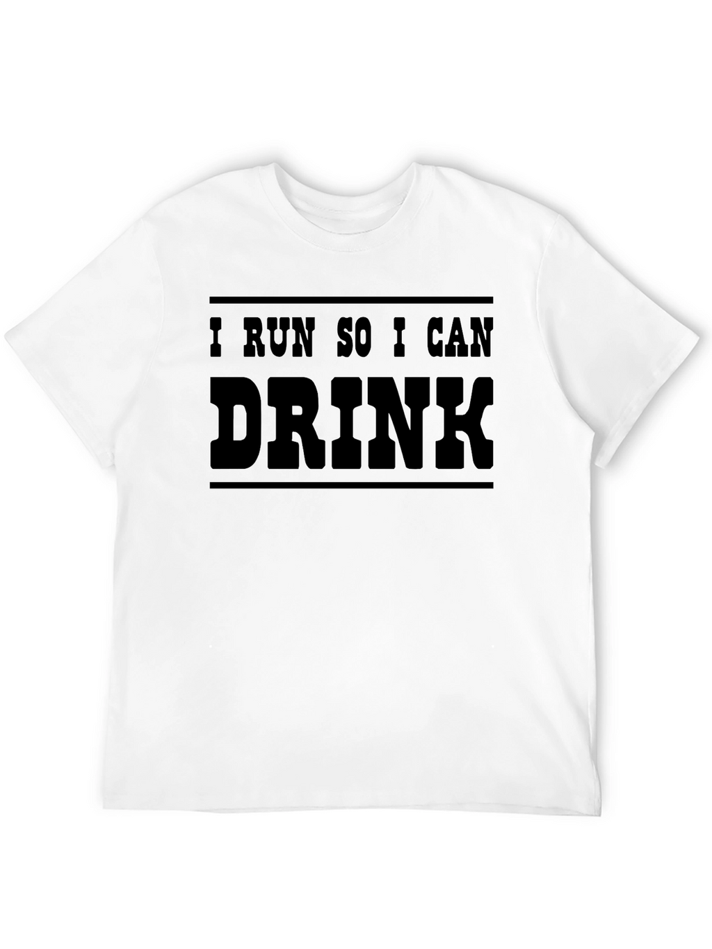I Run So I Can Drink Funny Graphic Tee