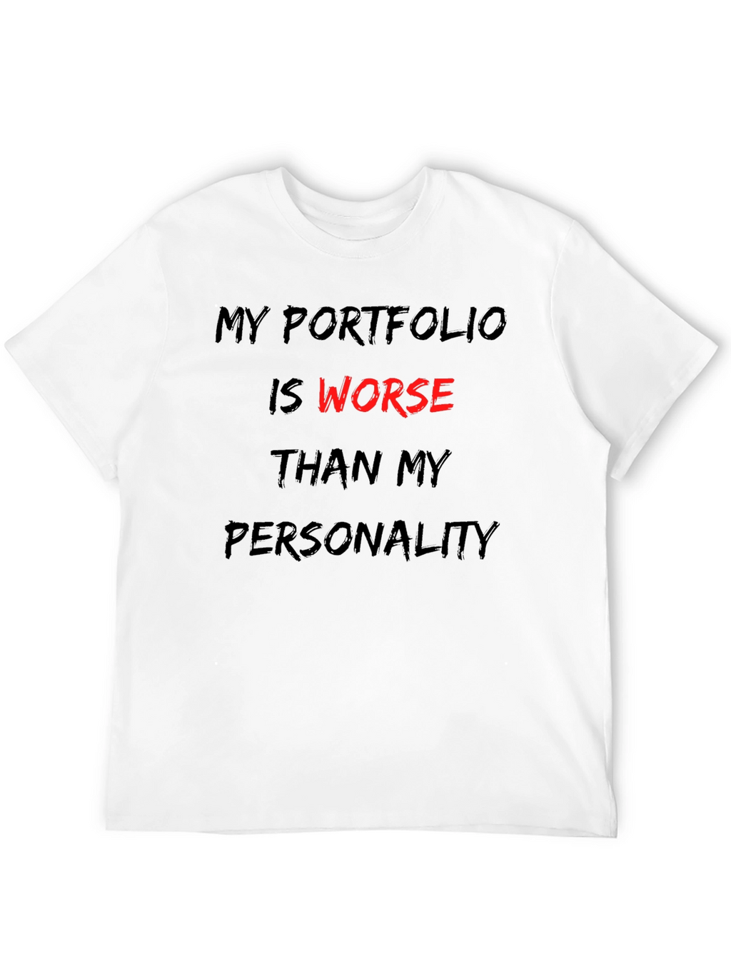 Funny Portfolio T-Shirt - Investing Humor Apparel