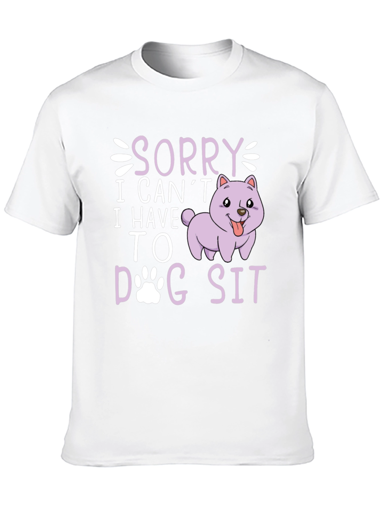 Sorry I Cant Dog Sit Graphic Tee