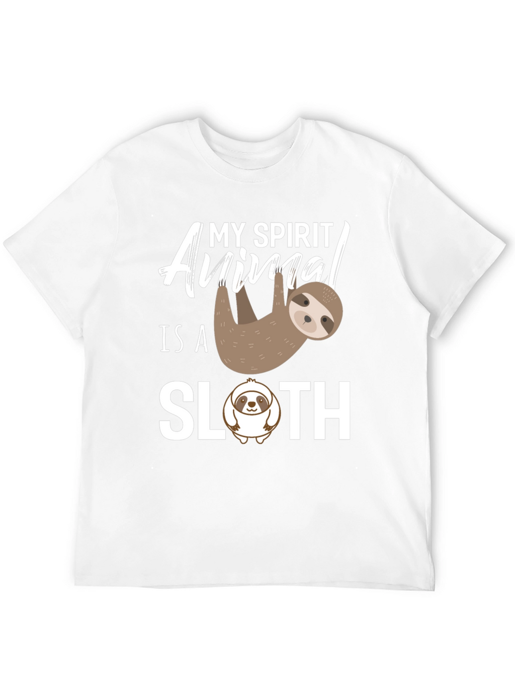 My Spirit Animal is a Sloth Black T-Shirt