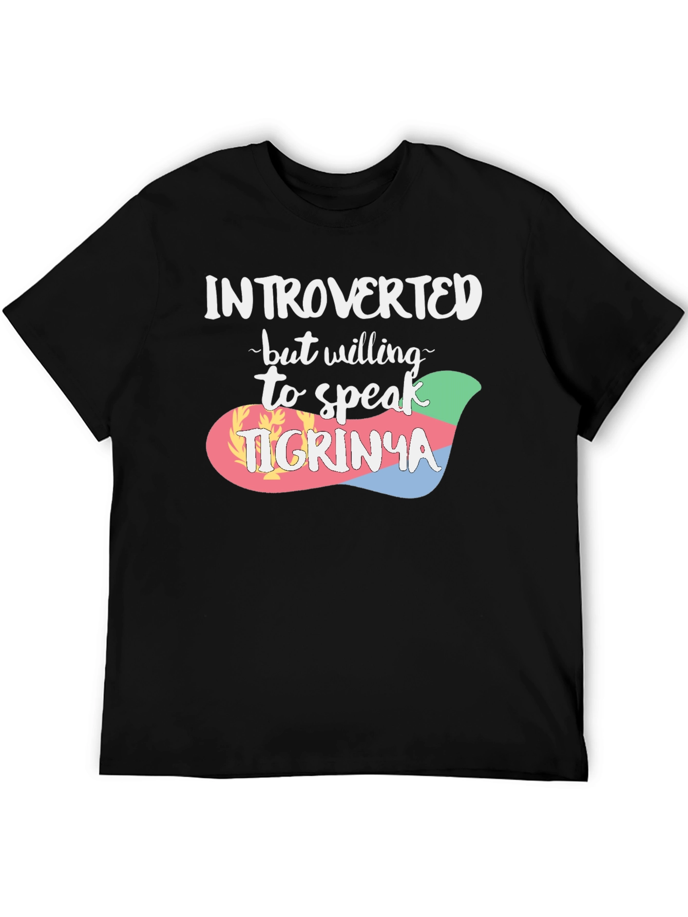 Introverted Tigrinya Speaker T-Shirt