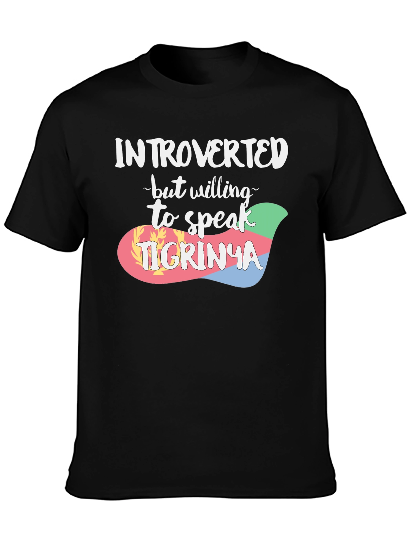 Introverted Tigrinya Speaker T-Shirt