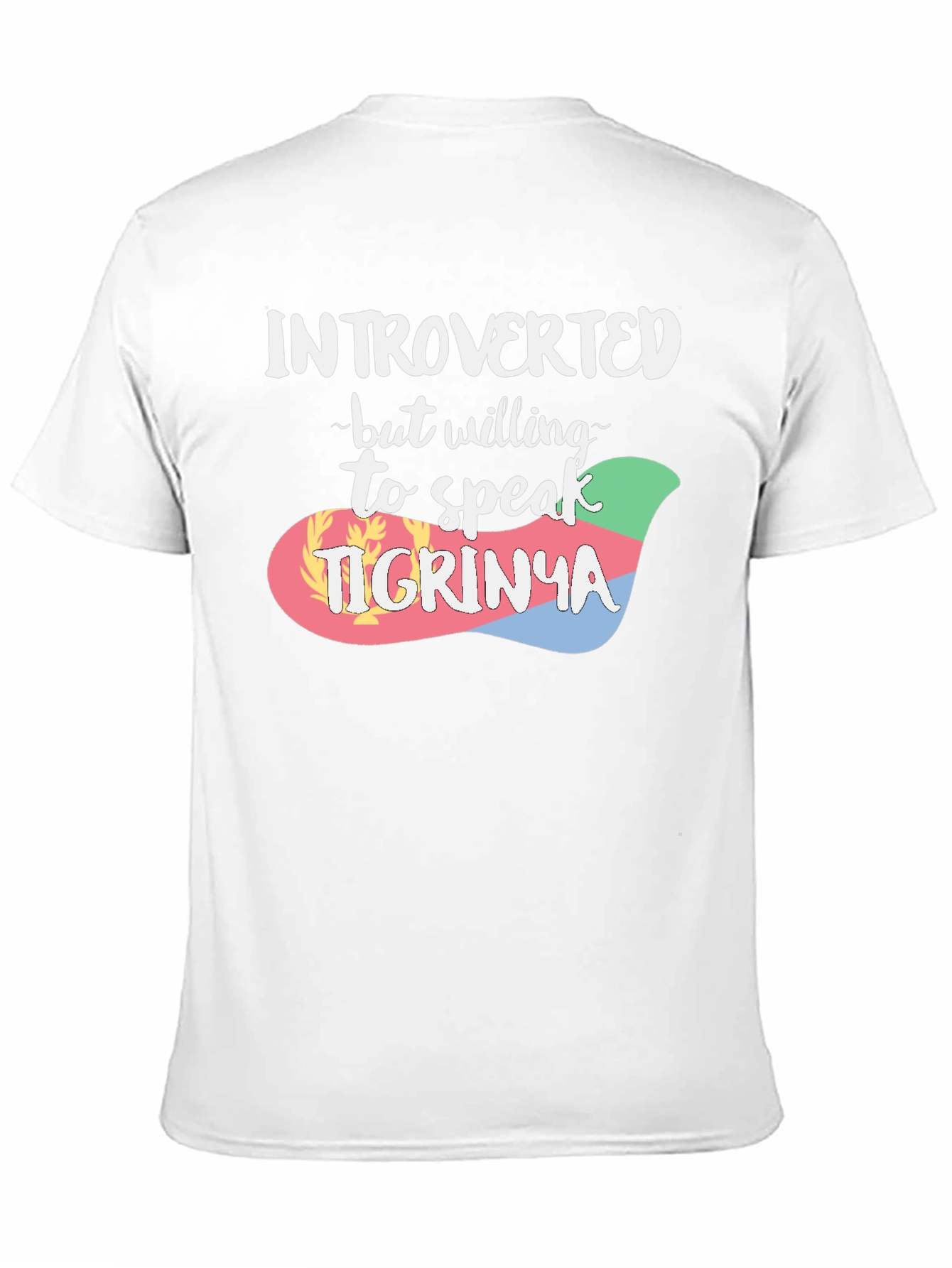 Introverted Tigrinya Speaker T-Shirt