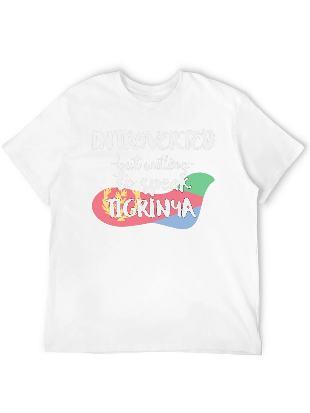 Introverted Tigrinya Speaker T-Shirt