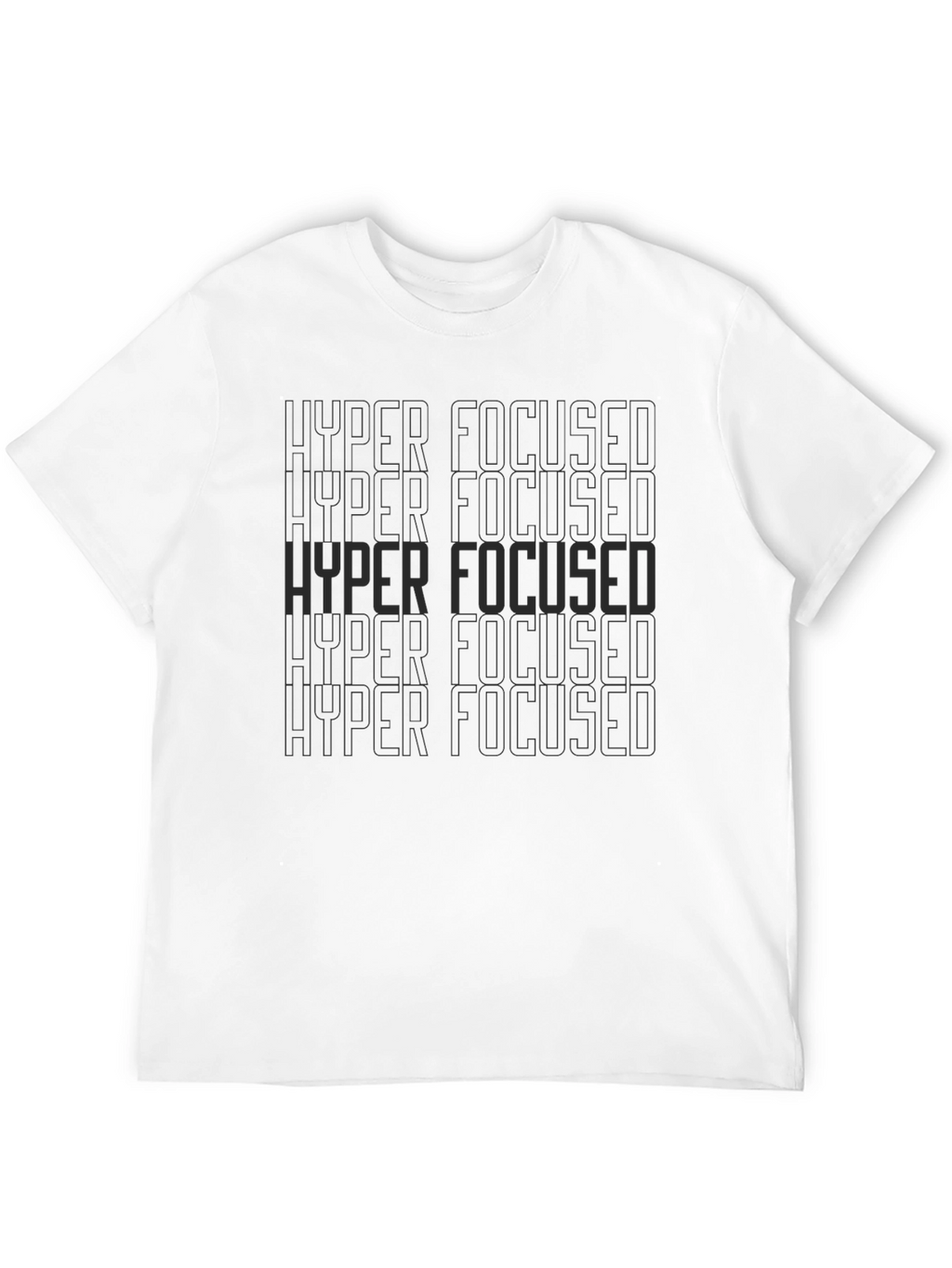 Hyper Focused T-Shirt - Dark Grey Text on Black