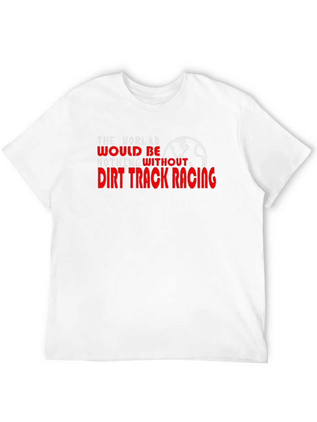 Dirt Track Racing T-Shirt