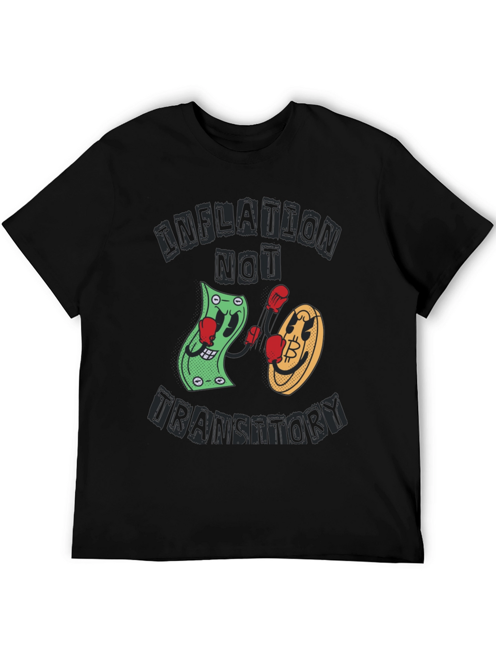 Inflation Not Transitory T-Shirt