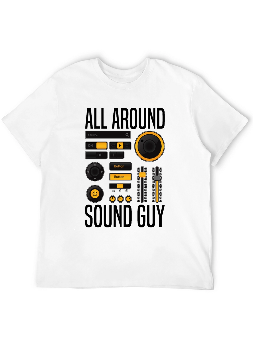 All Around Sound Guy Graphic T-Shirt