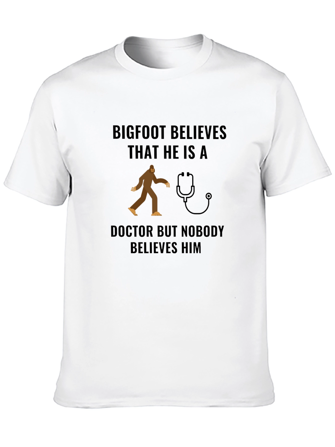 Bigfoot Doctor Graphic Tee Funny Novelty Shirt