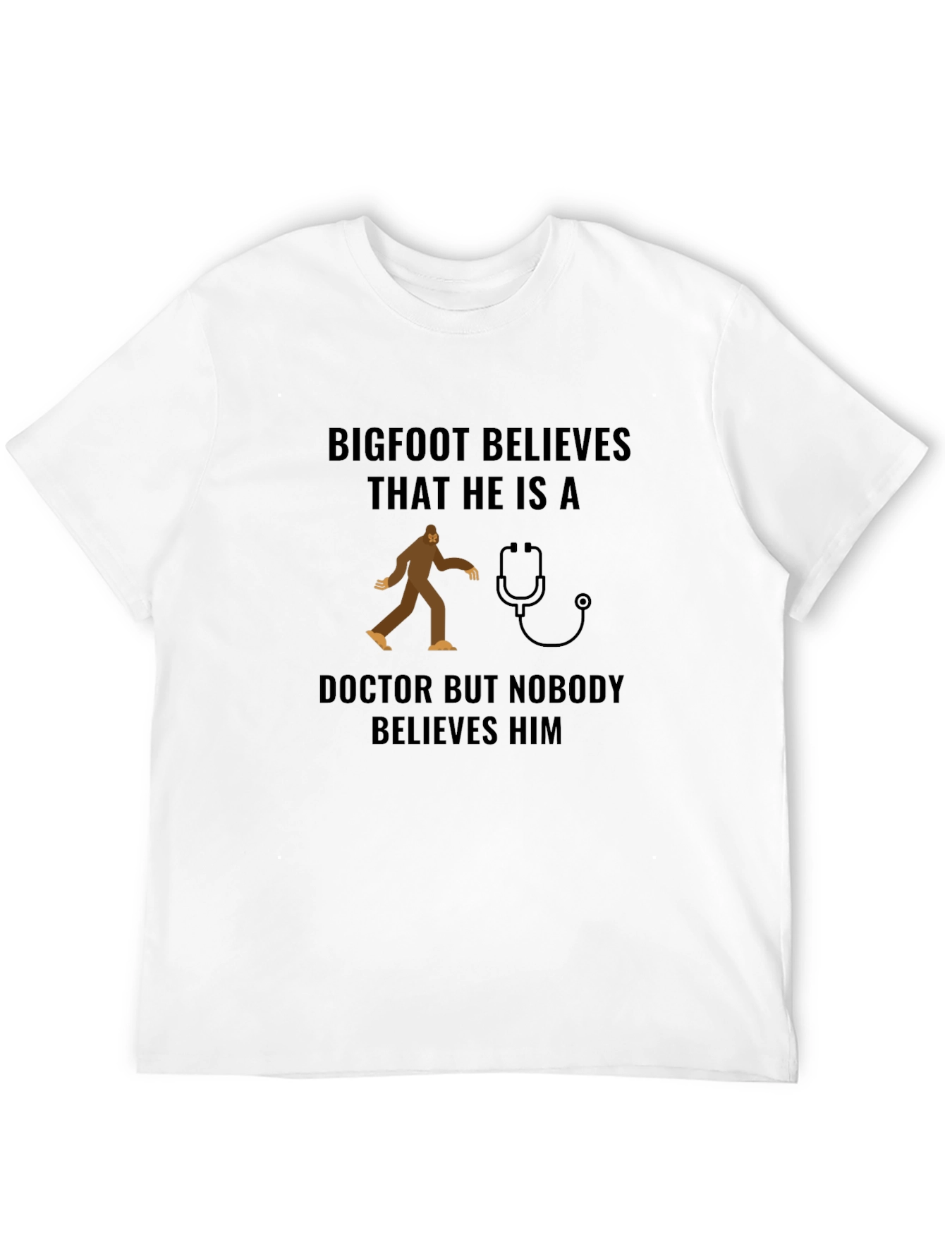Bigfoot Doctor Graphic Tee Funny Novelty Shirt