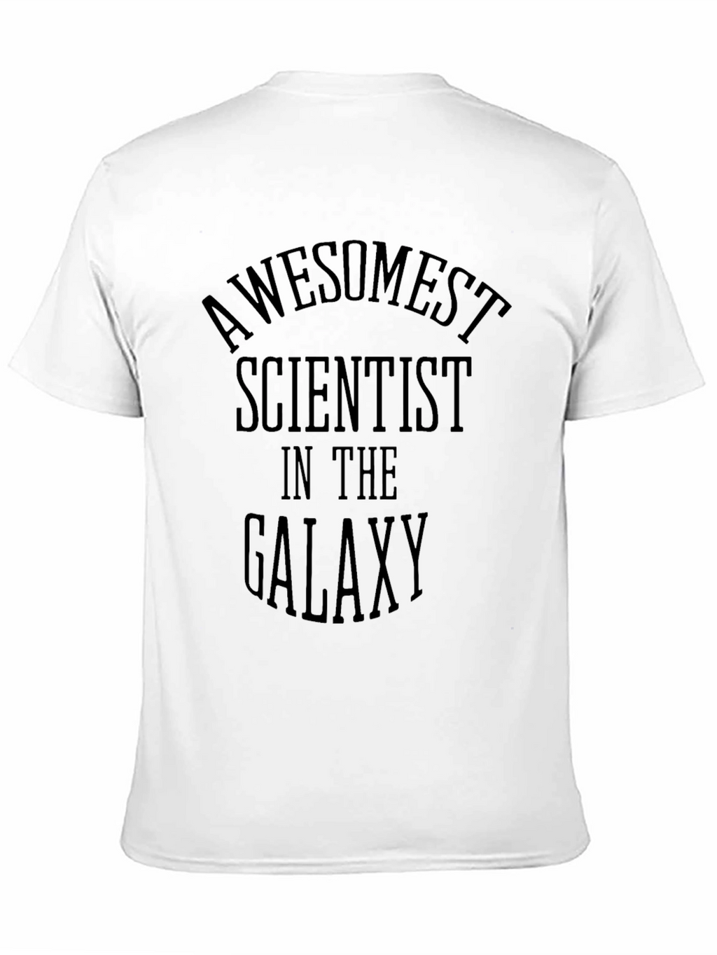 Awesomest Scientist in the Galaxy Black T-Shirt