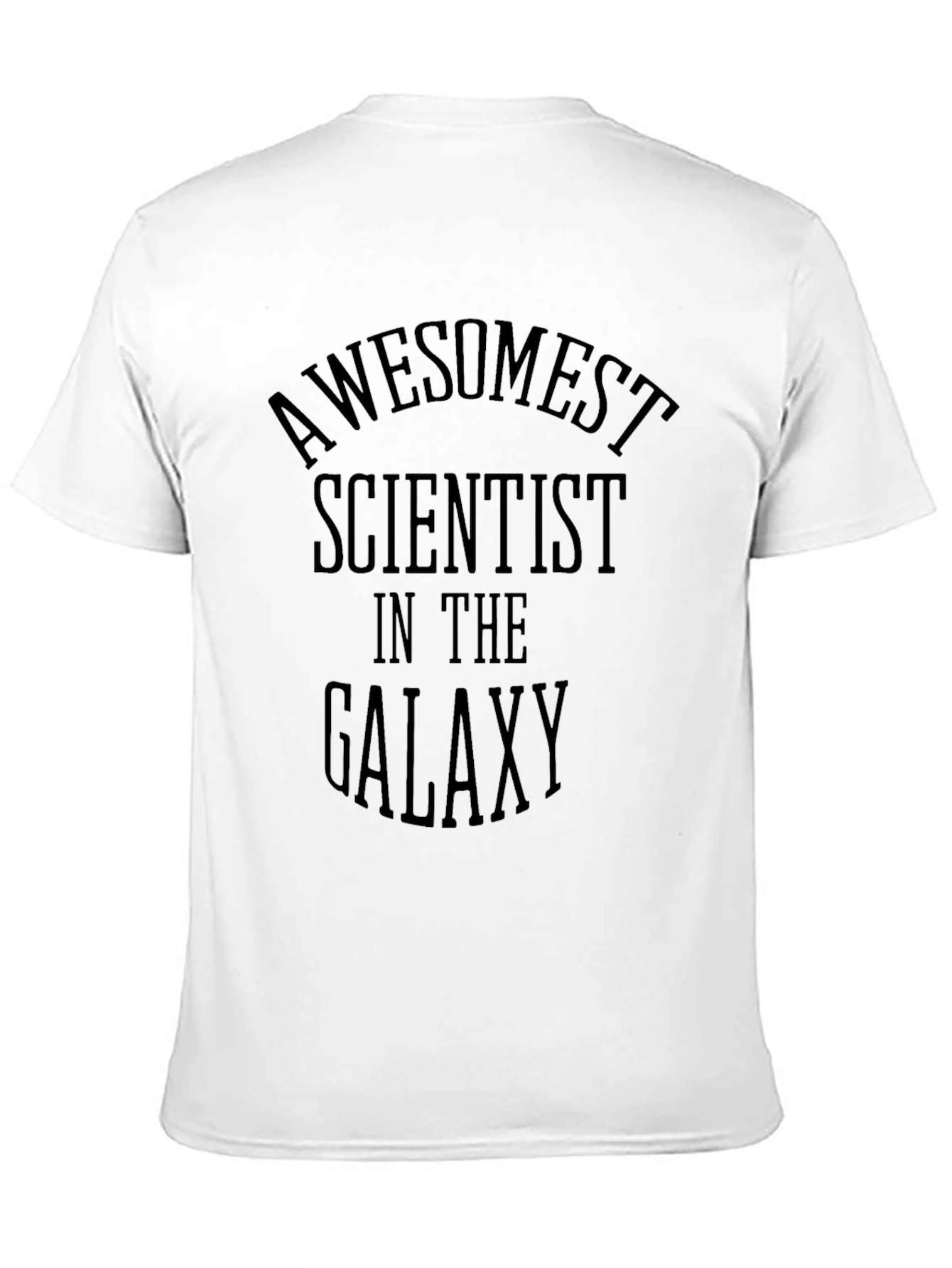 Awesomest Scientist in the Galaxy Black T-Shirt