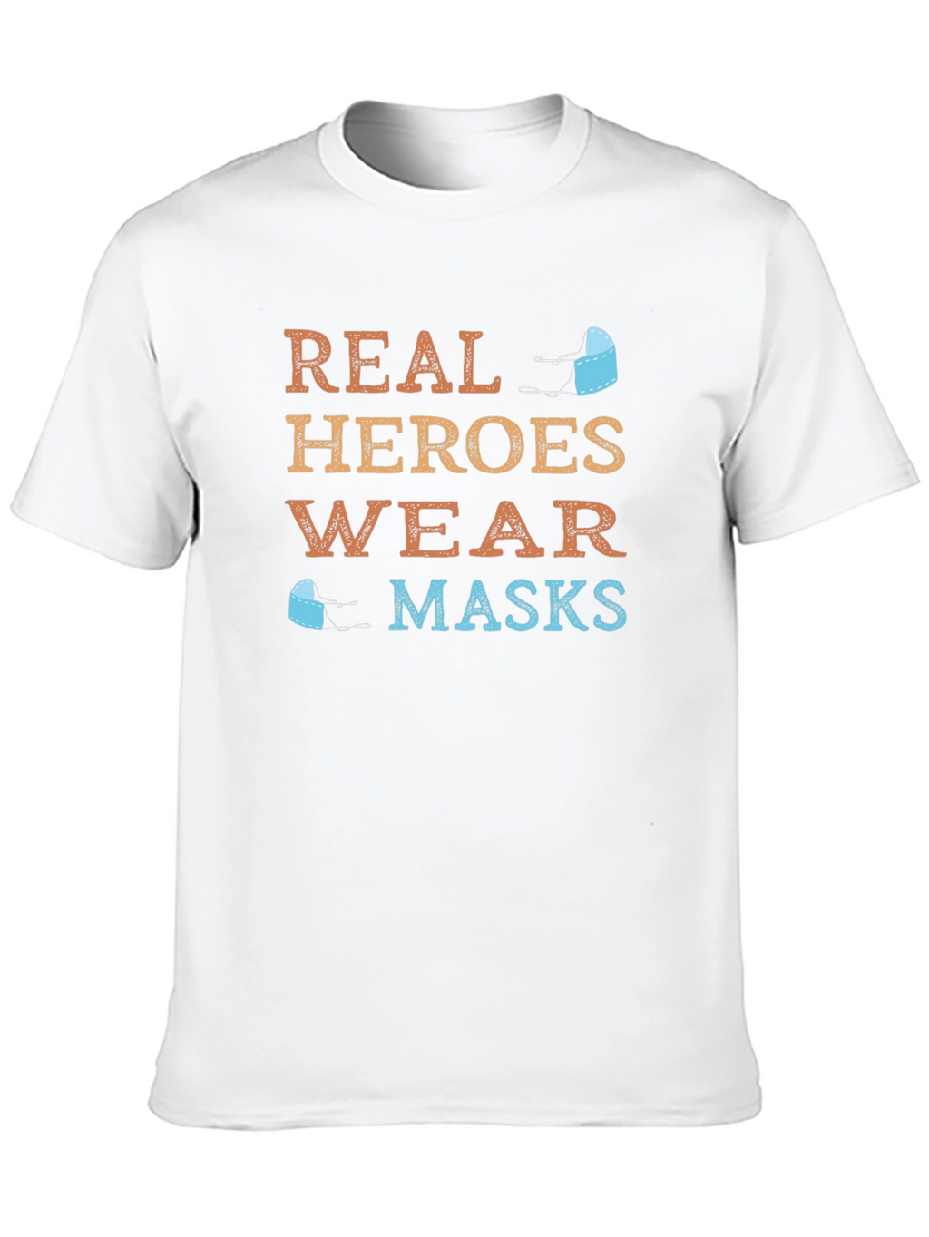 Real Heroes Wear Masks Graphic Tee