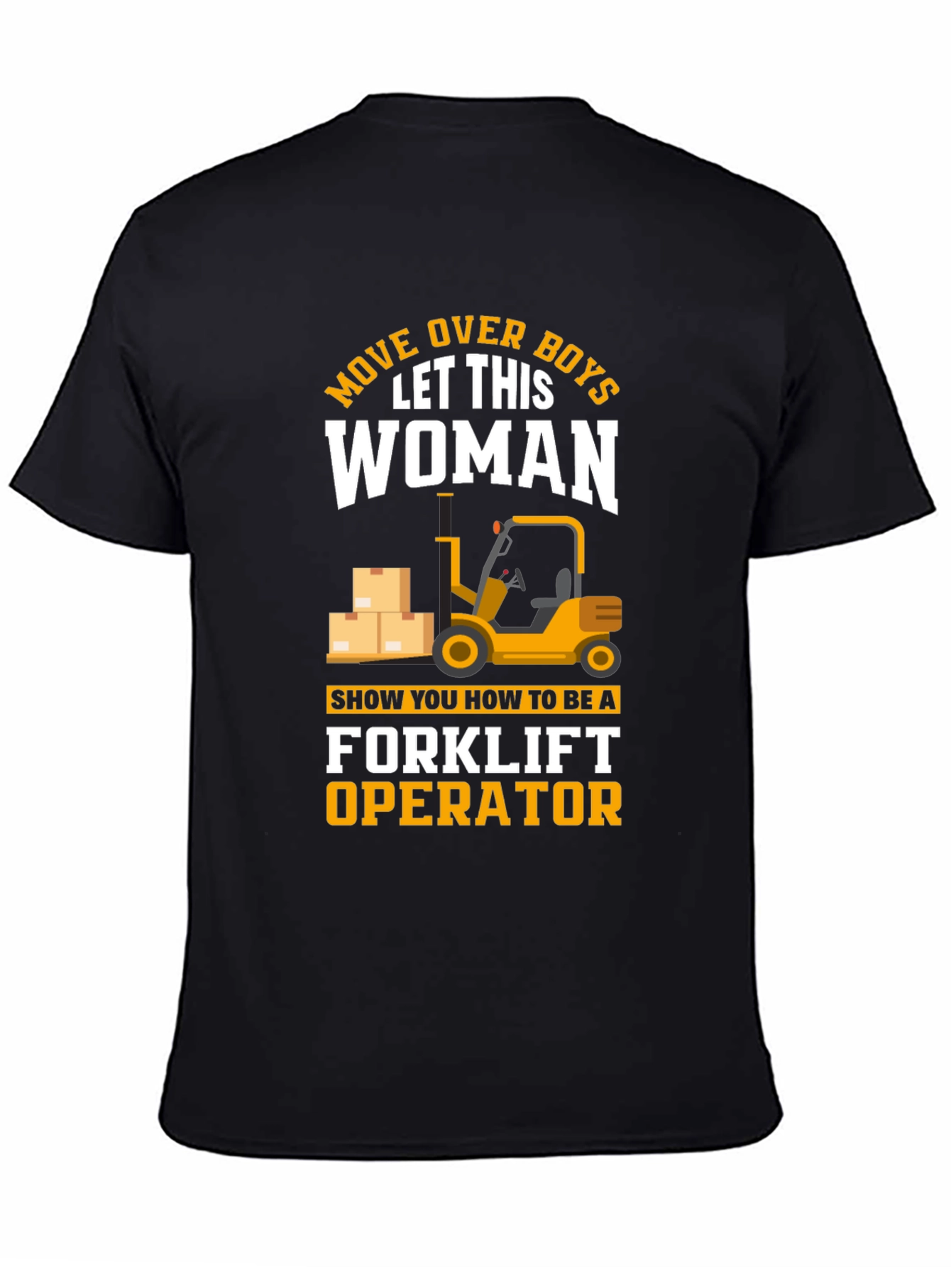 Forklift Operator Woman T-Shirt