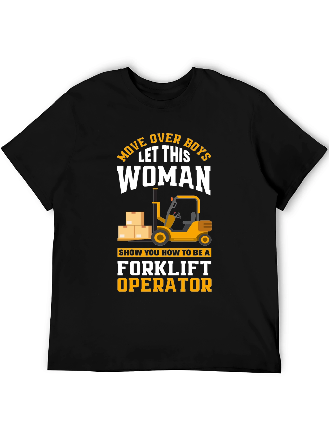 Forklift Operator Woman T-Shirt
