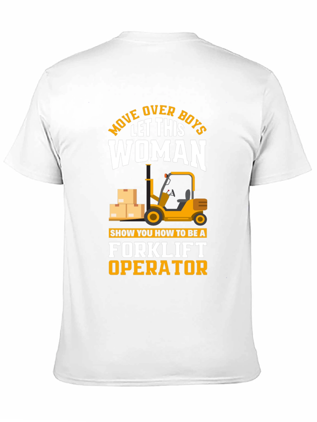 Forklift Operator Woman T-Shirt