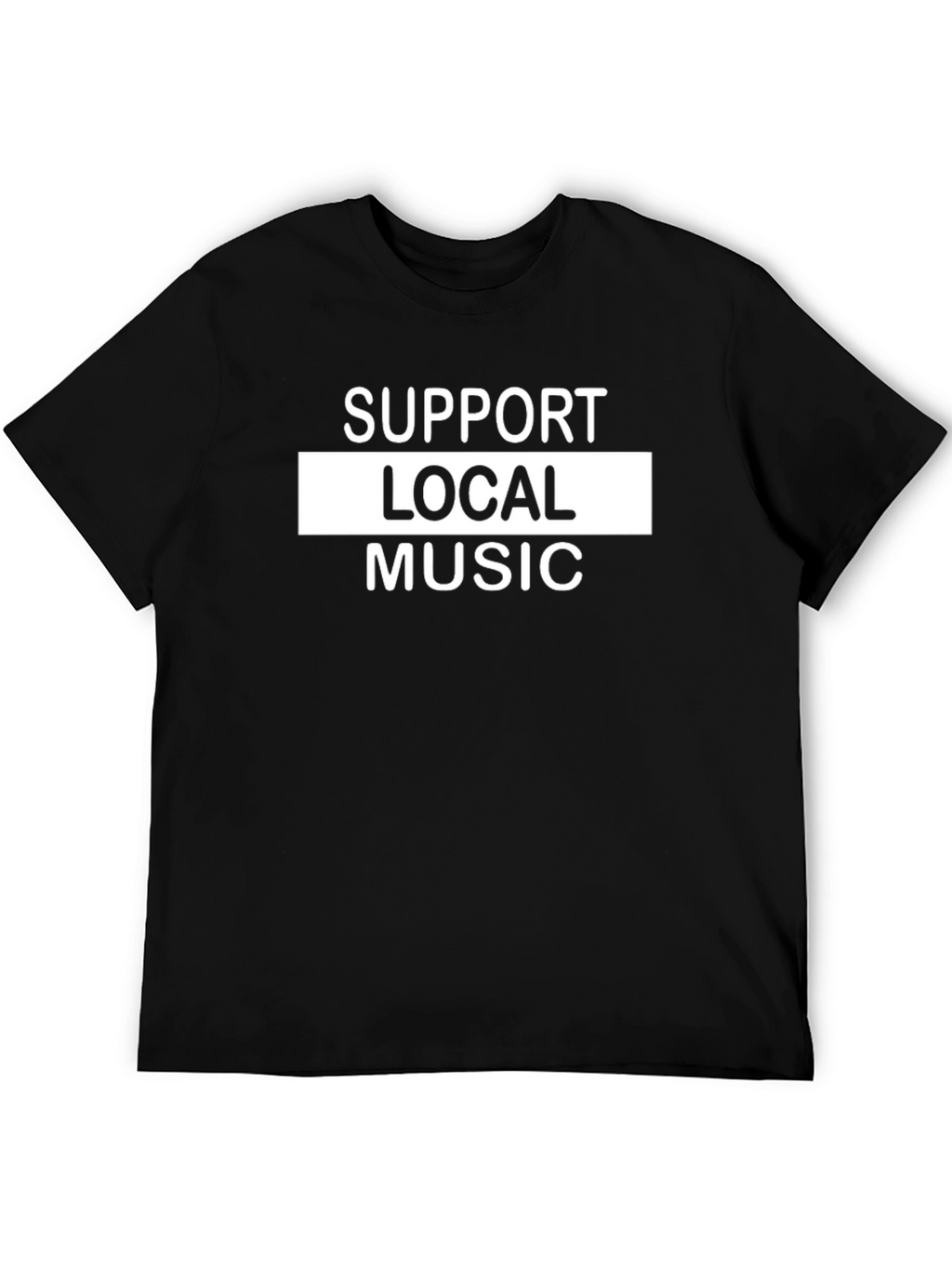 Support Local Music Black T-Shirt