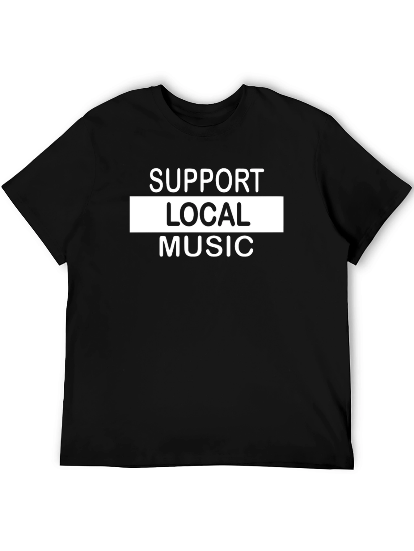 Support Local Music Black T-Shirt