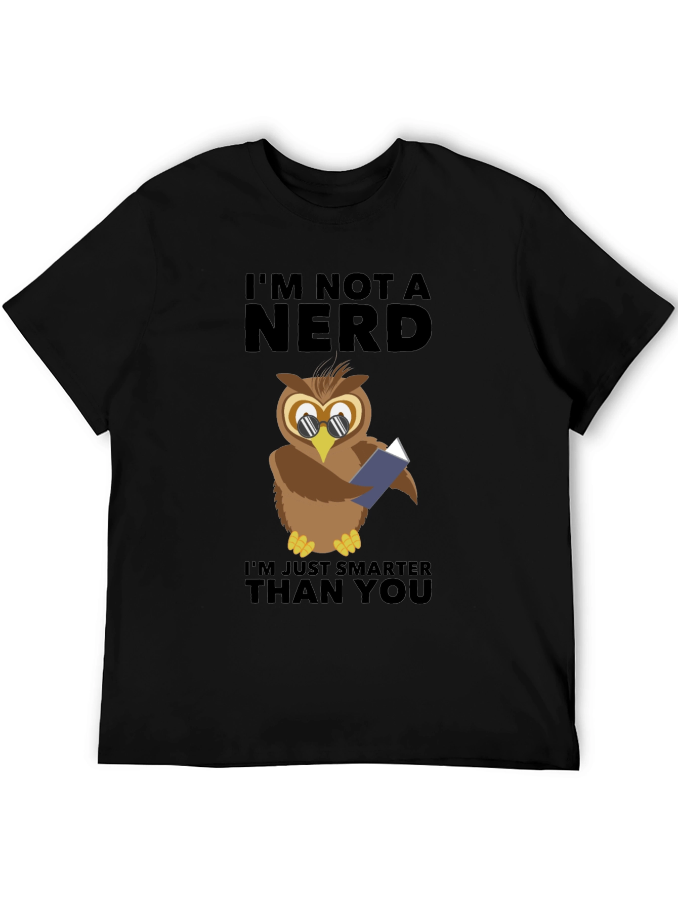 Smart Owl T-Shirt - Im Not a Nerd