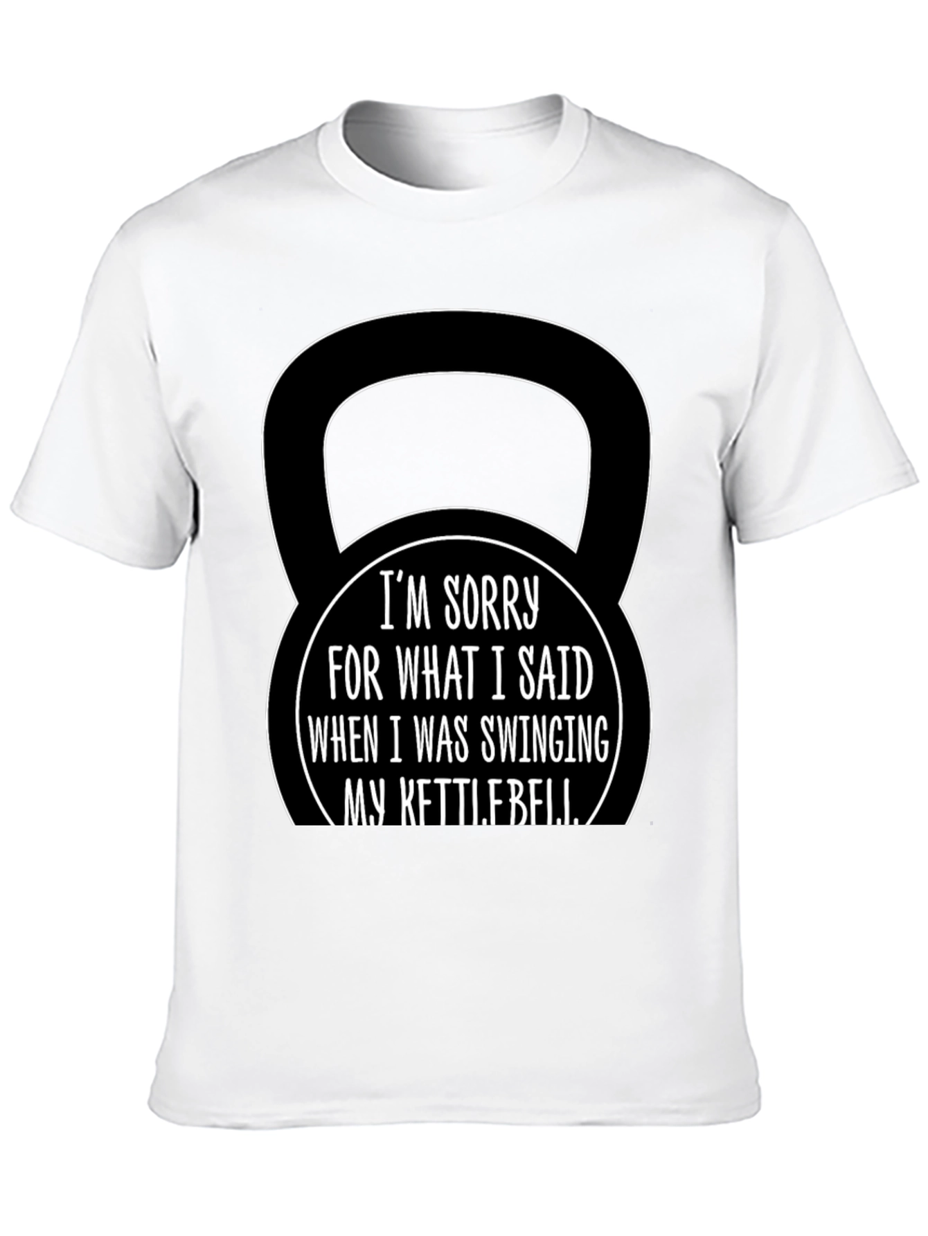 Kettlebell Apology Funny Workout T-Shirt
