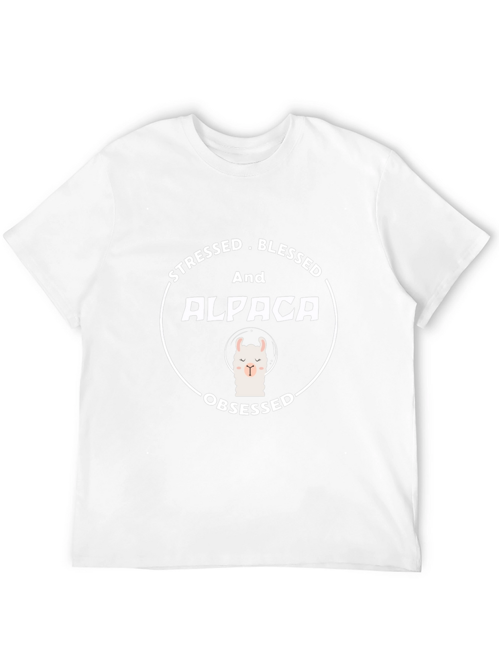 Stressed Blessed Alpaca Obsessed T-Shirt