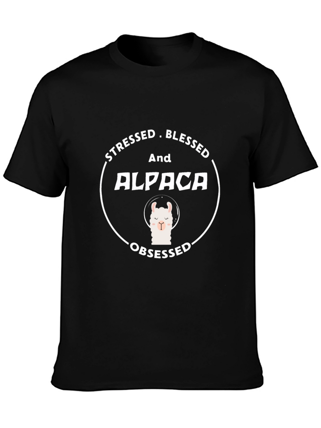 Stressed Blessed Alpaca Obsessed T-Shirt