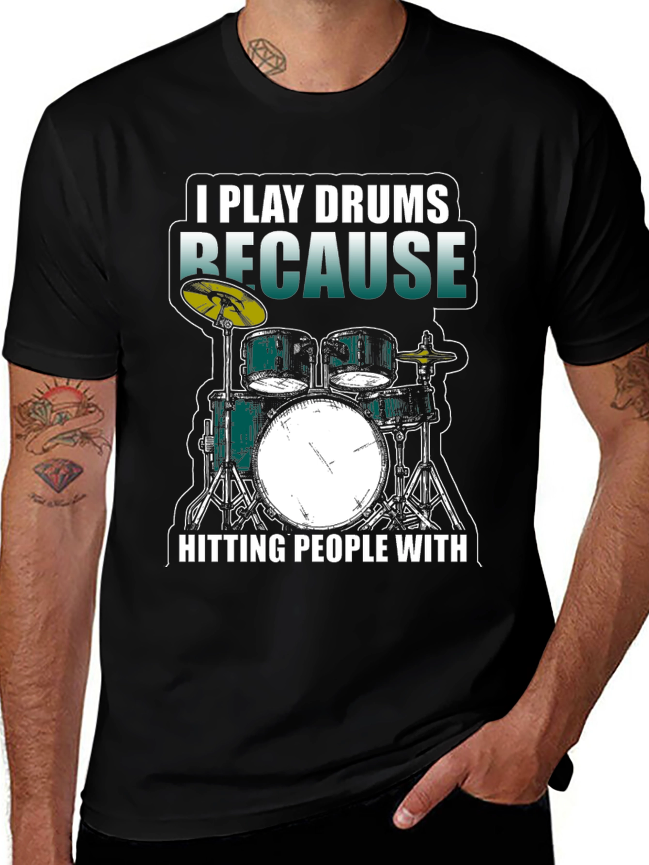 I Play Drums Because Hitting People T-Shirt