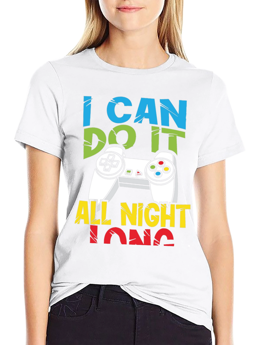 I Can Do It All Night Long Gaming T-Shirt