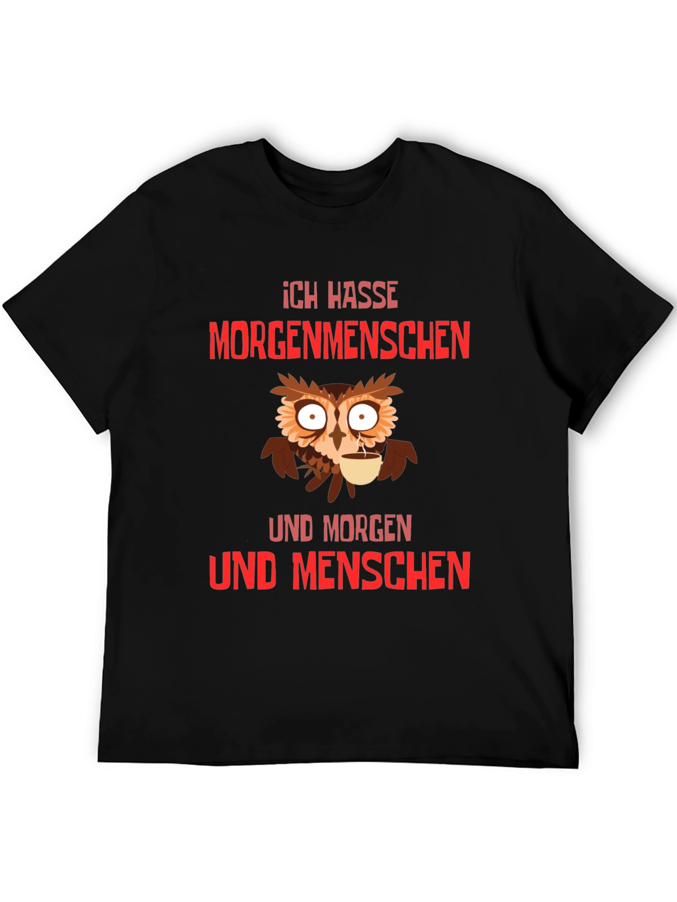 Ich Hasse Morgenmenschen T-Shirt Owl Coffee