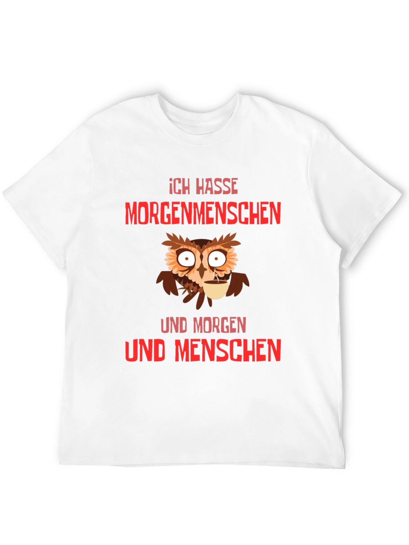 Ich Hasse Morgenmenschen T-Shirt Owl Coffee