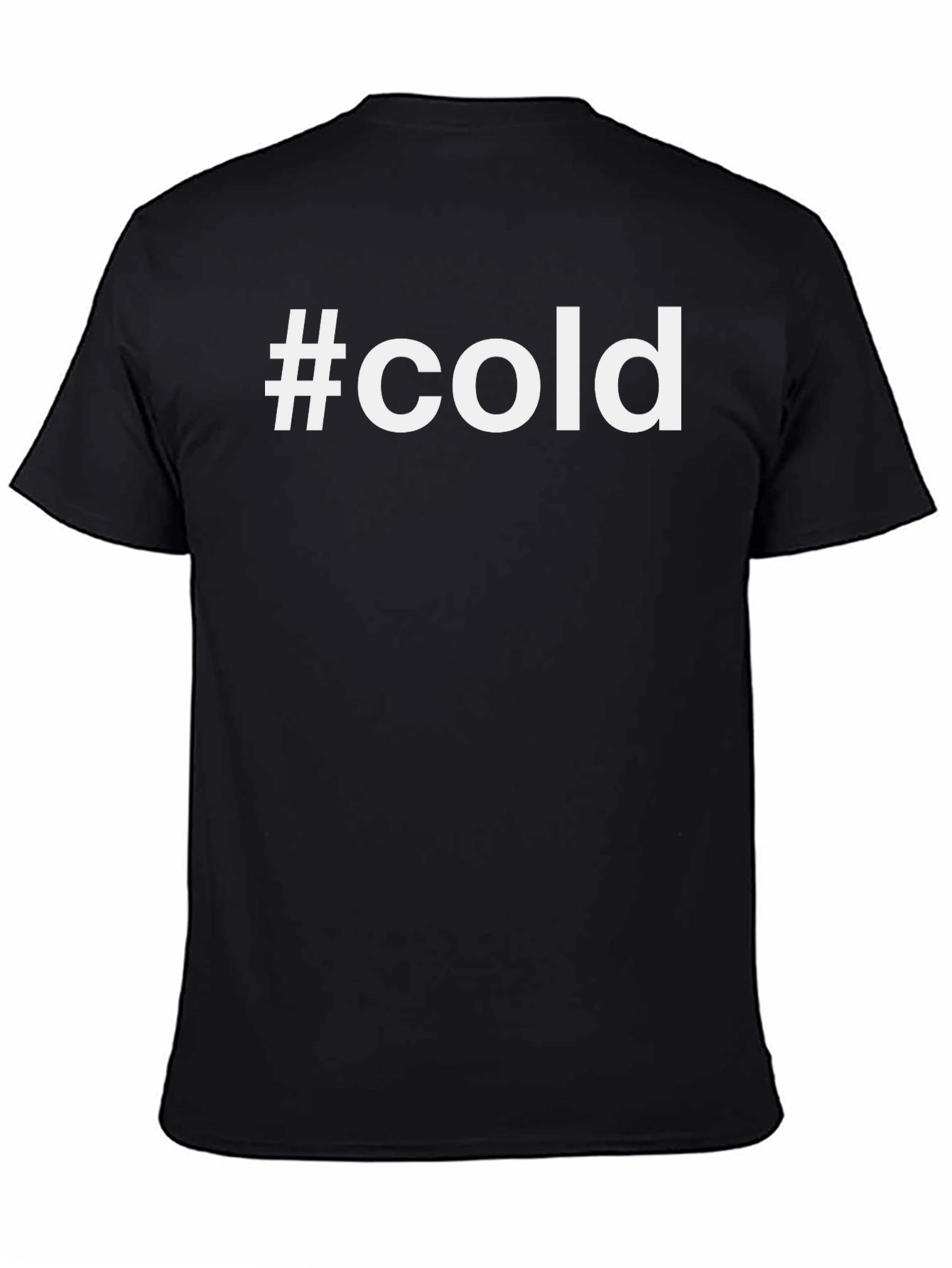 #cold Black Graphic Tee - Trendy Hashtag T-Shirt