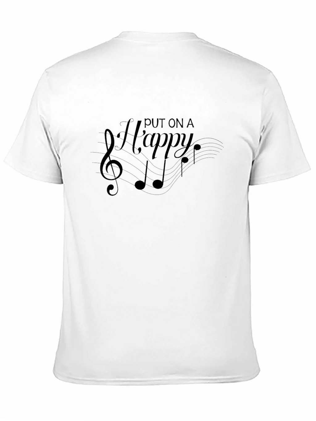 Musical Put on a Happy Graphic Black T-Shirt