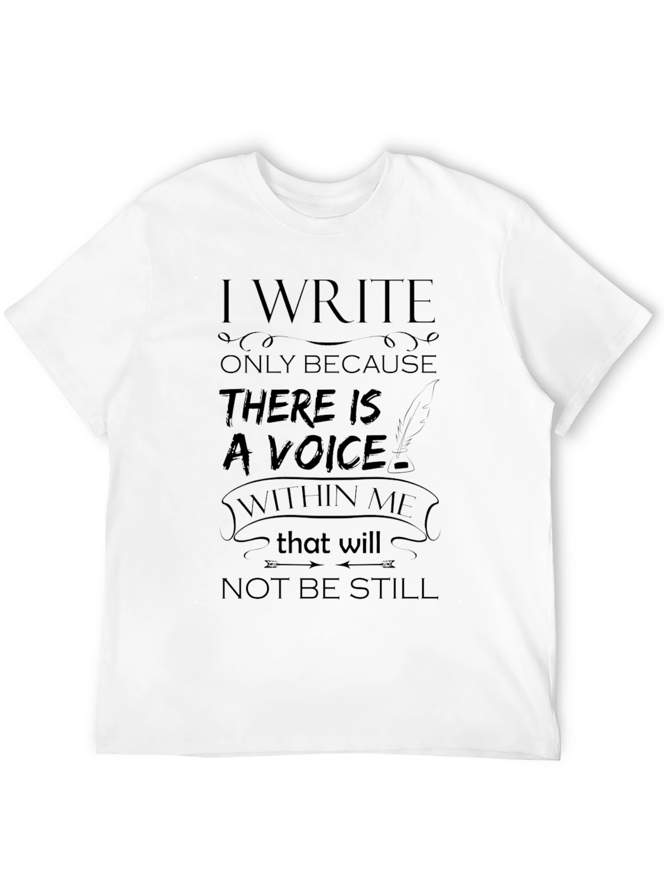 I Write T-Shirt - Express Yourself