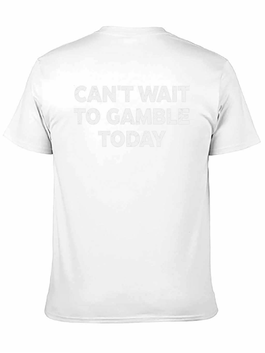 Cant Wait to Gamble Today Black T-Shirt