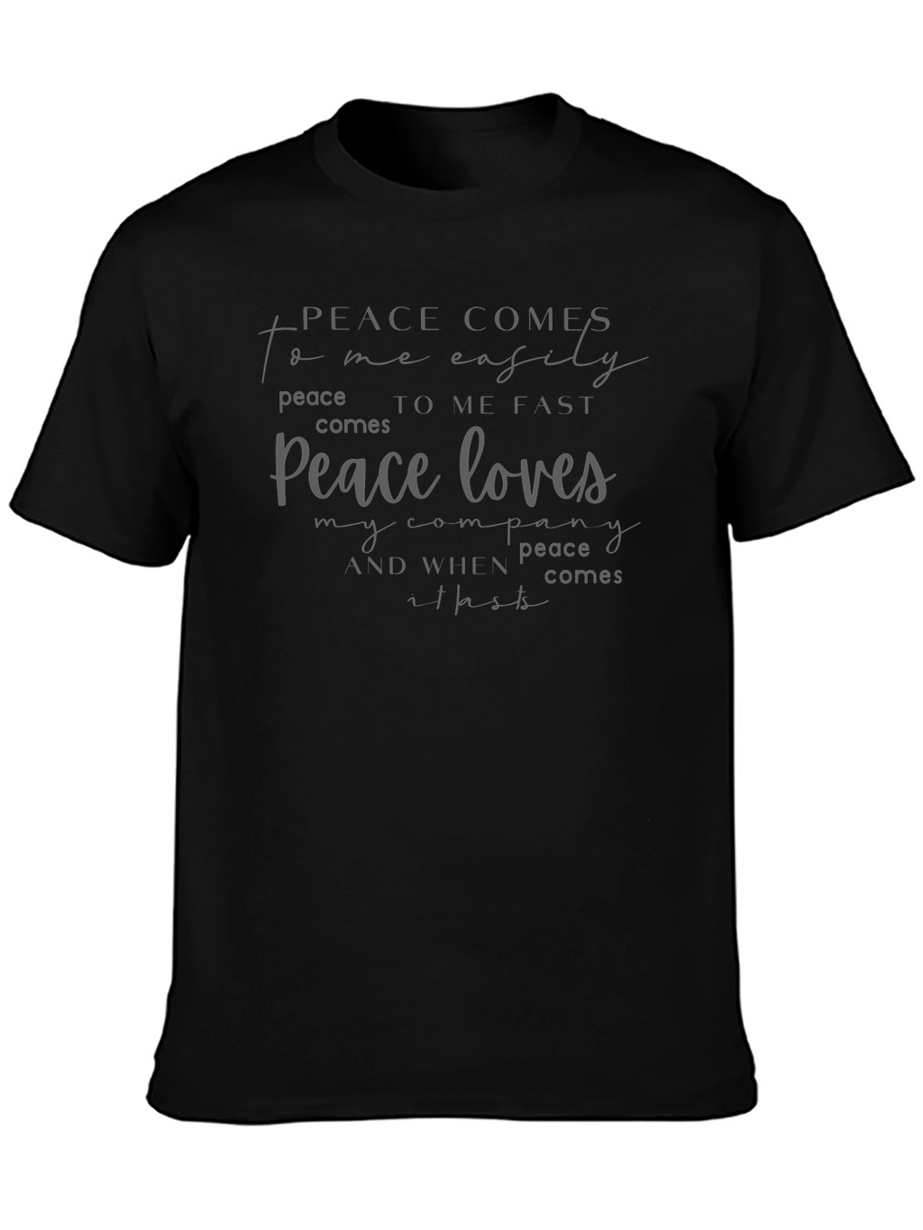 Peace Comes To Me Easily Black Graphic T-Shirt