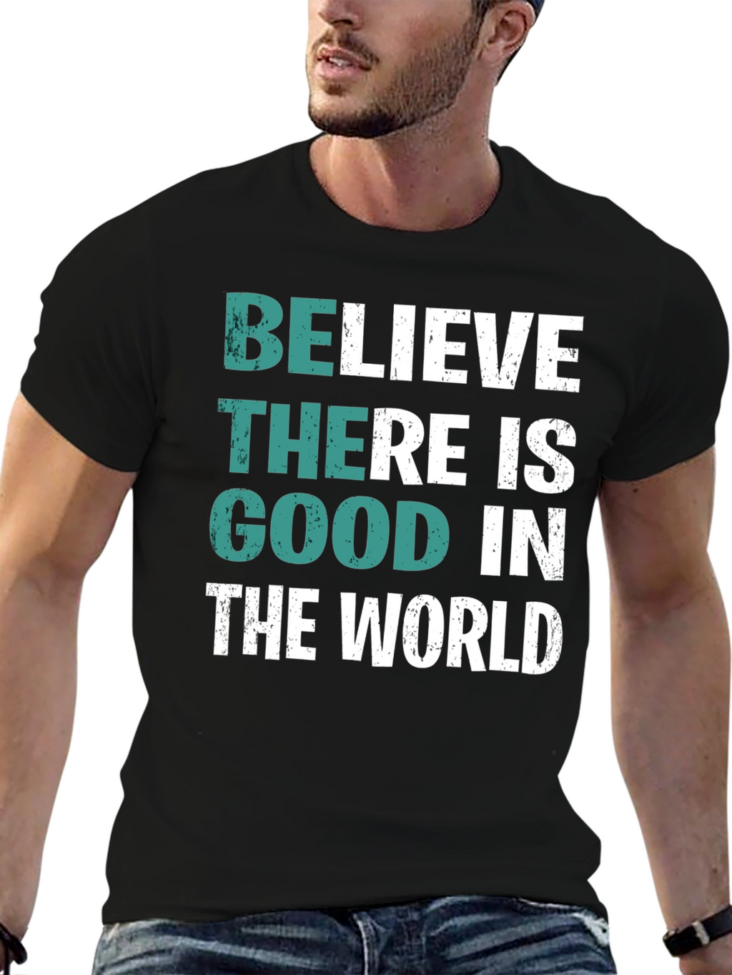 Believe There is Good T-Shirt