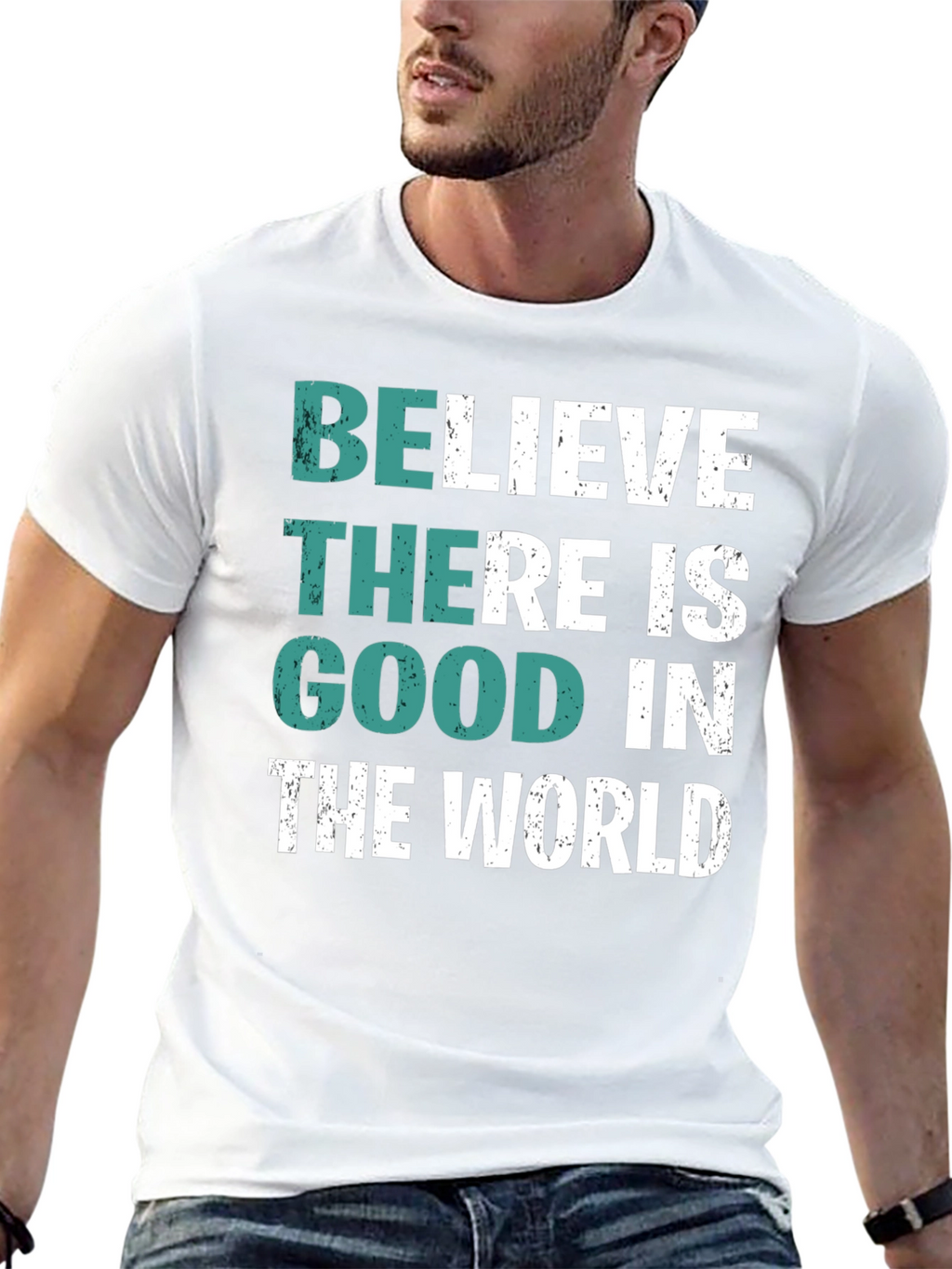 Believe There is Good T-Shirt