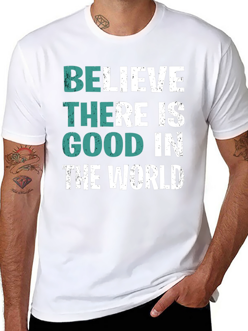 Believe There is Good T-Shirt