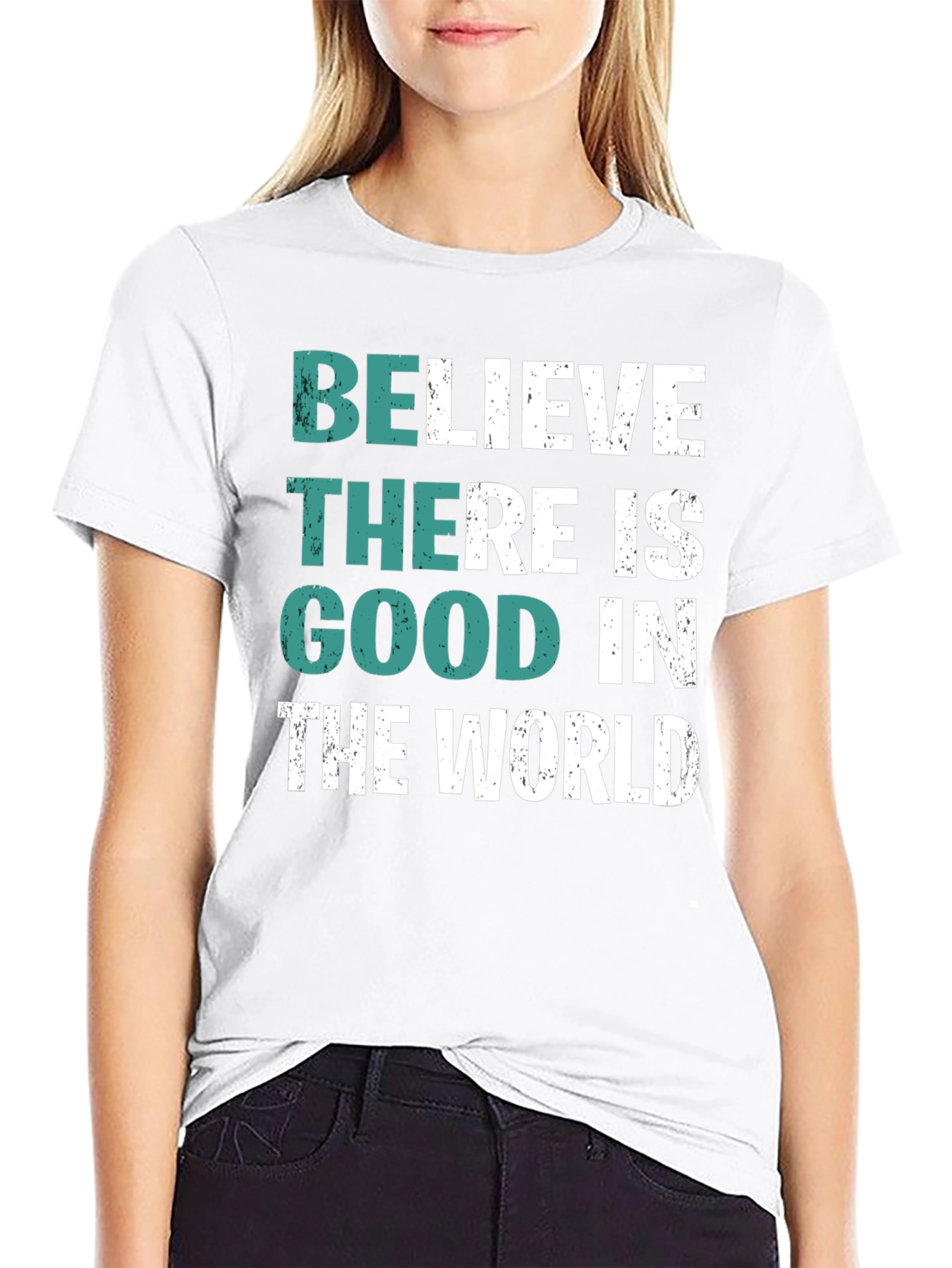 Believe There is Good T-Shirt