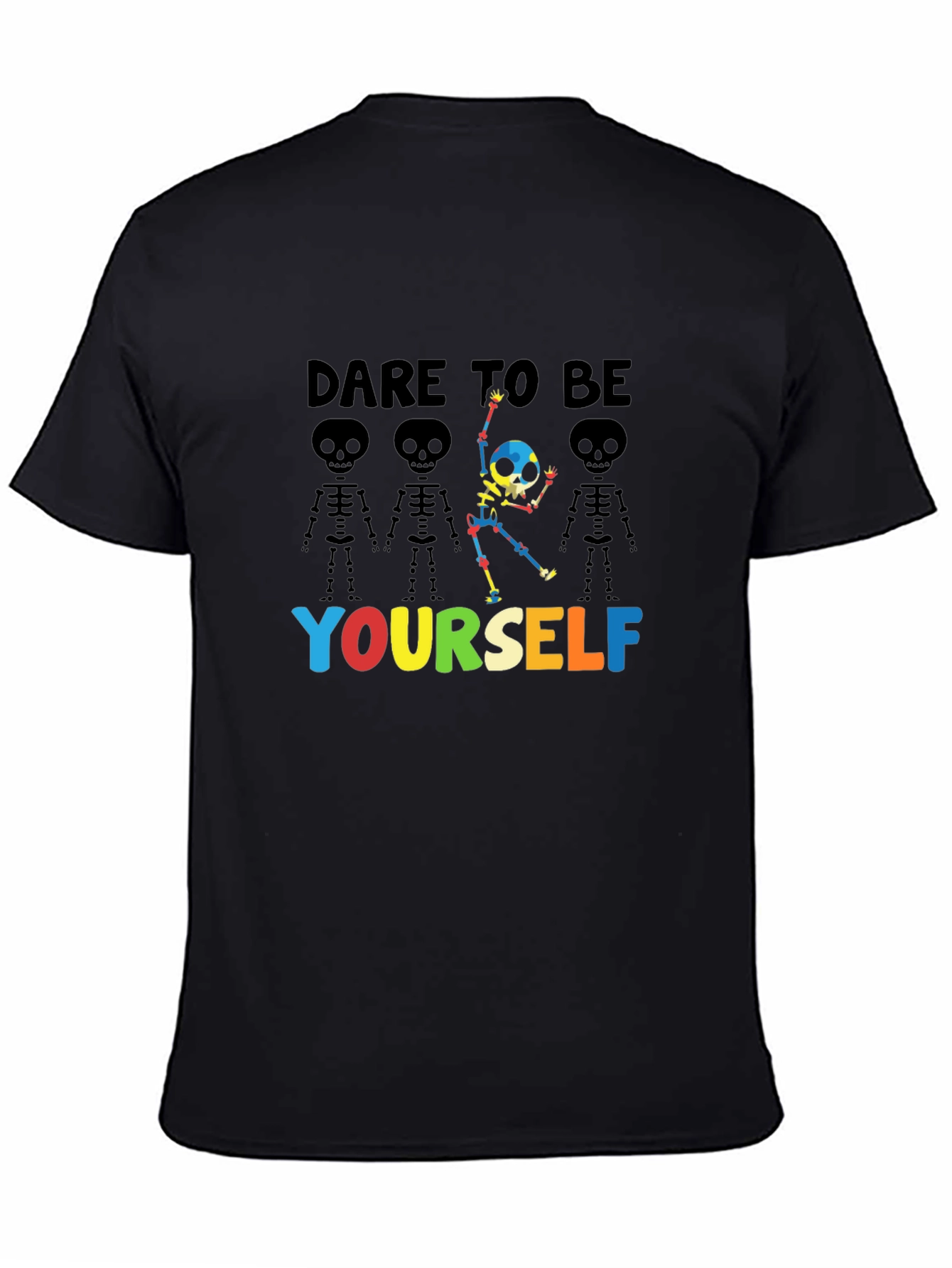Dare to Be Yourself Skeleton Graphic T-Shirt