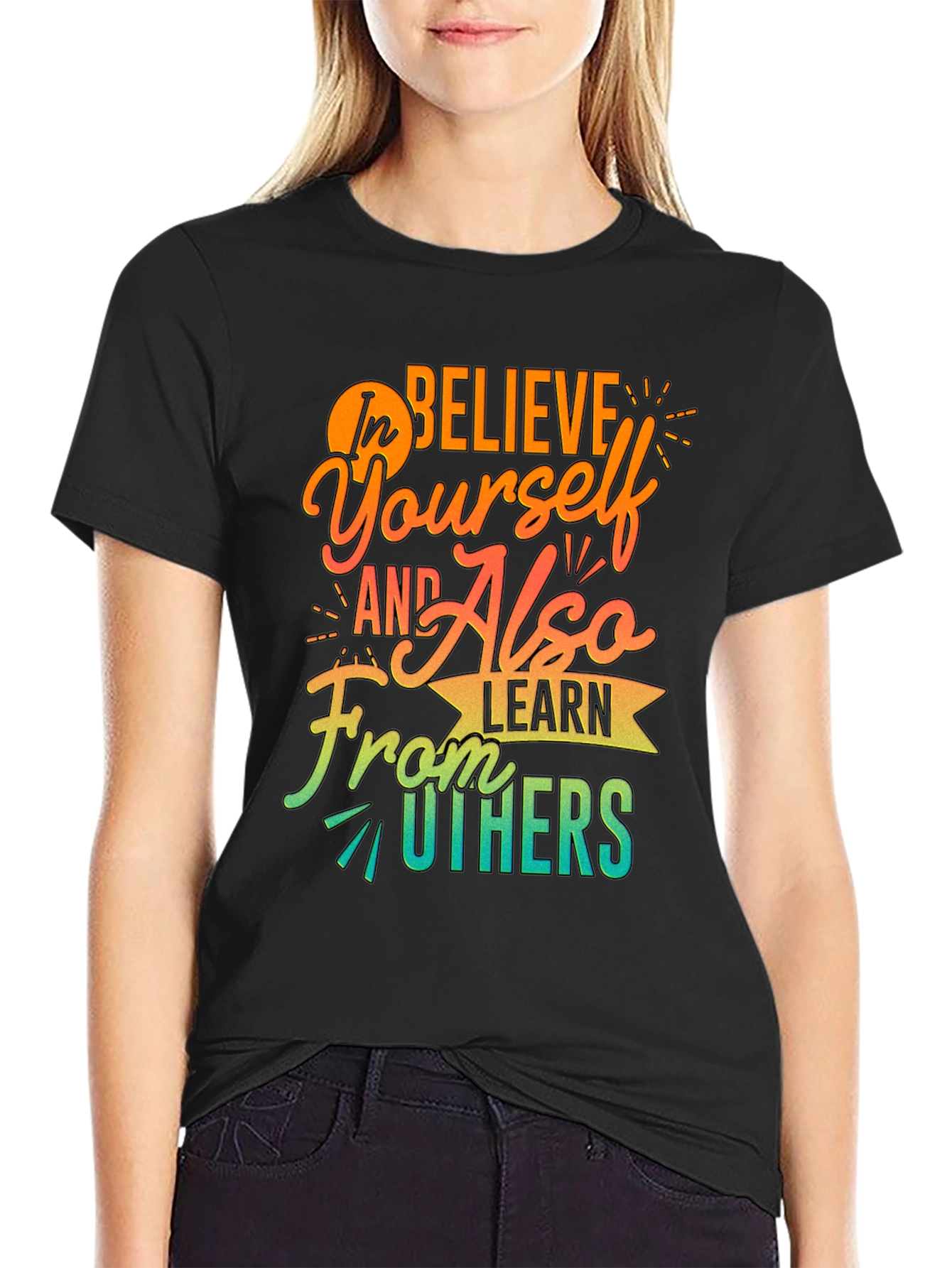 Believe In Yourself Graphic T-Shirt