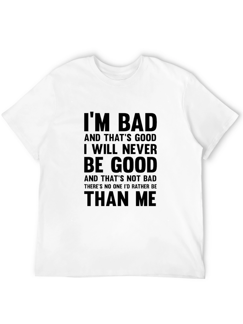 Im Bad Graphic Print T-Shirt - Mens