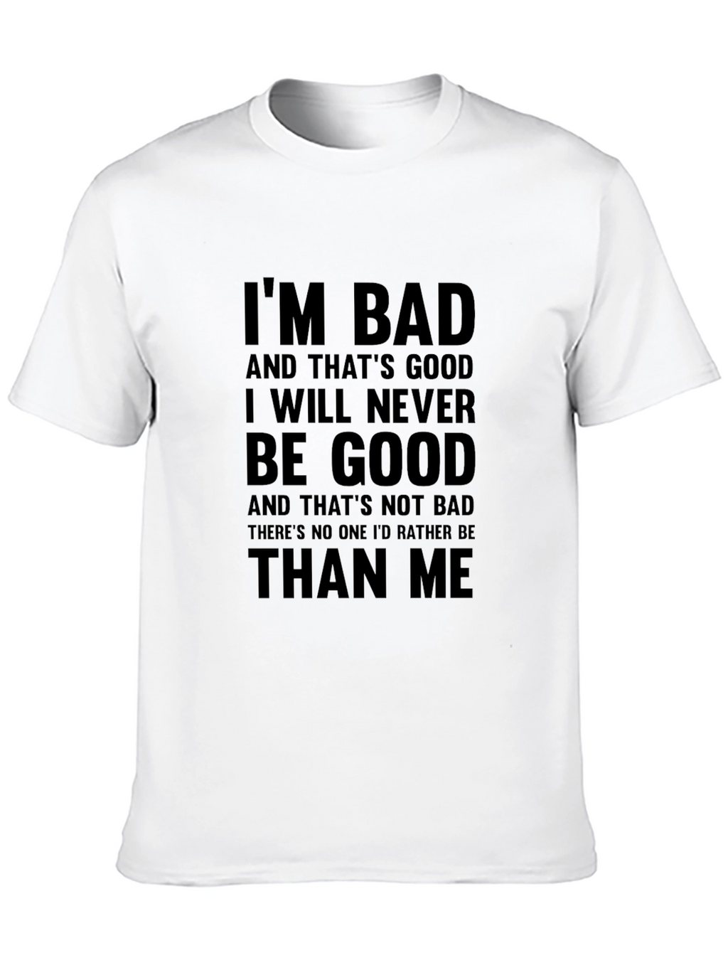 Im Bad Graphic Print T-Shirt - Mens