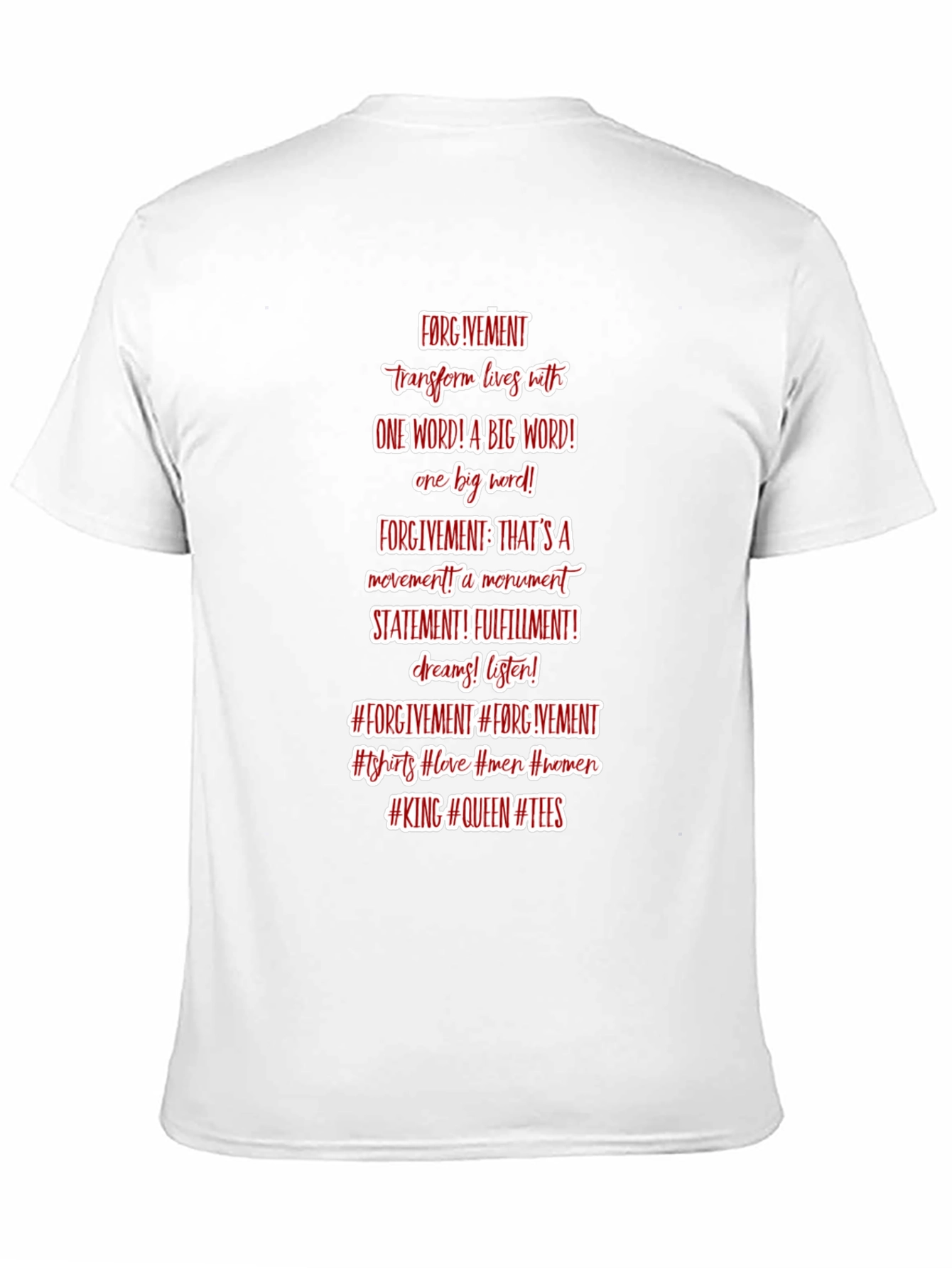 Forgive T-Shirt - Positive Message